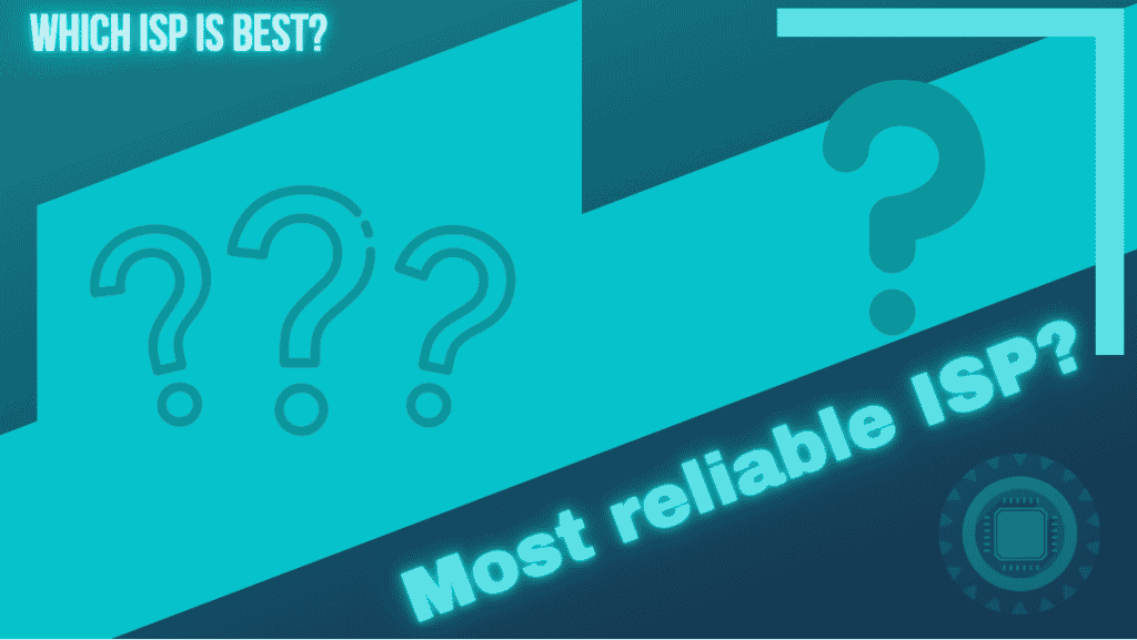How To Decide Which ISP Is Best?