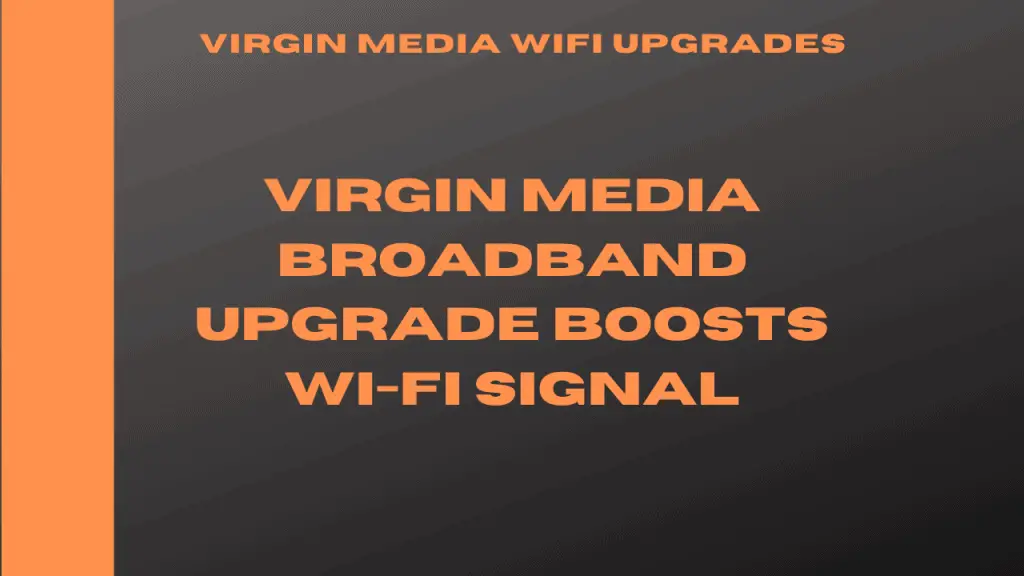 Virgin Media Broadband upgrade