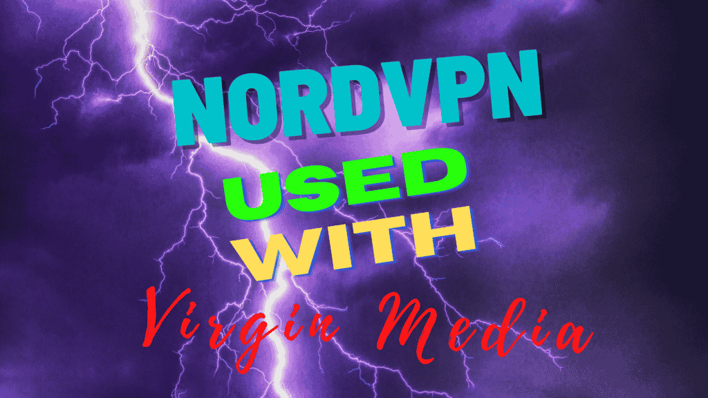 NordVPN Virgin Media