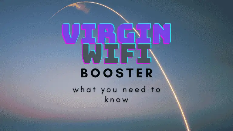 Virgin WiFi Extender – What You Need to Know