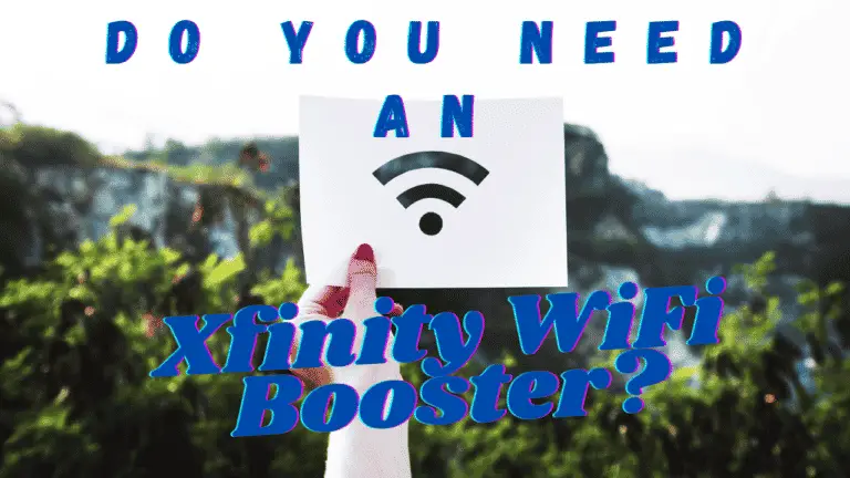 Do You Need an Xfinity WiFi Extender? (For Beginners)
