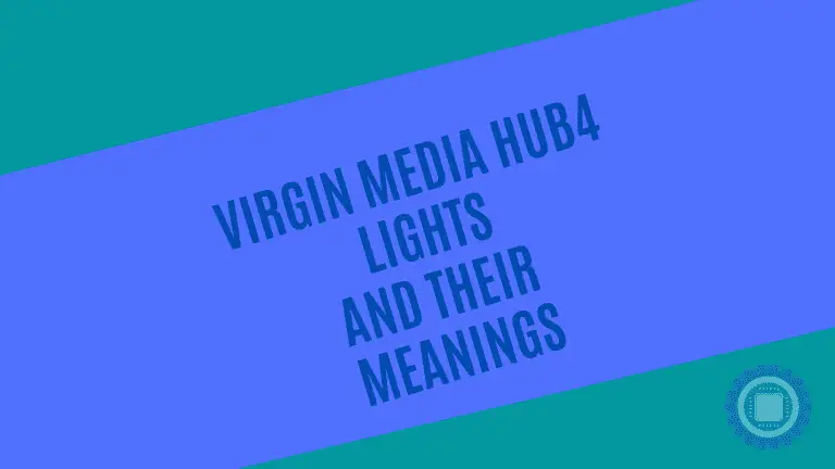 Virgin Hub 4 Lights and Their Meanings (2022 Update)