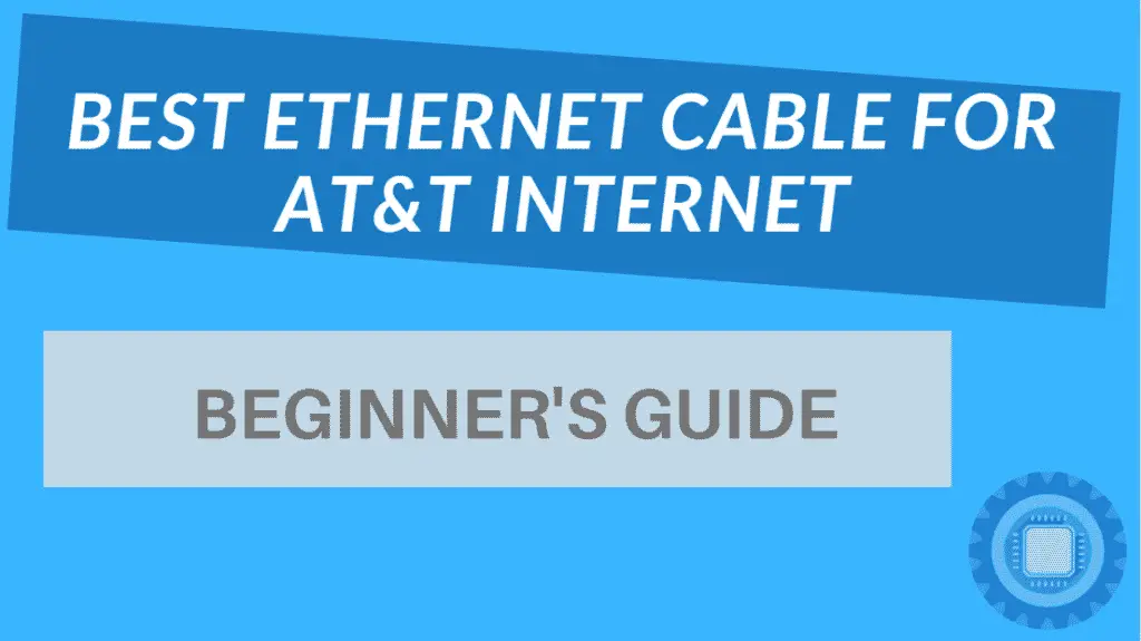 Best Ethernet for AT&T