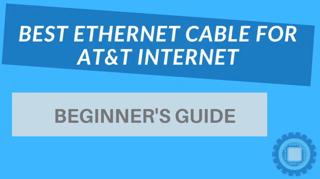 AT&T Ethernet cable recommendations
