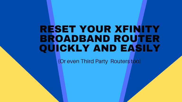 Reset Xfinity Router Quickly and Easily(Including Third Party Xfinity Routers)