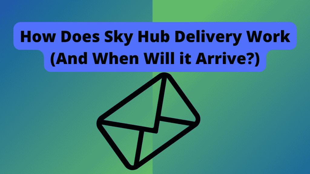 How does Sky Hub Delivery Work?
