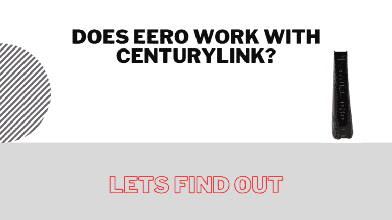 Does eero Work with Centurylink?