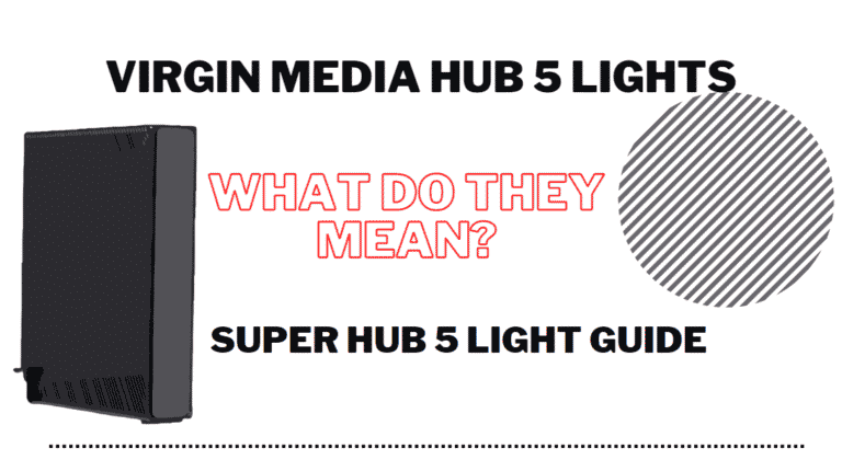 What do my Virgin Media Hub 5 Lights mean? (Solved)