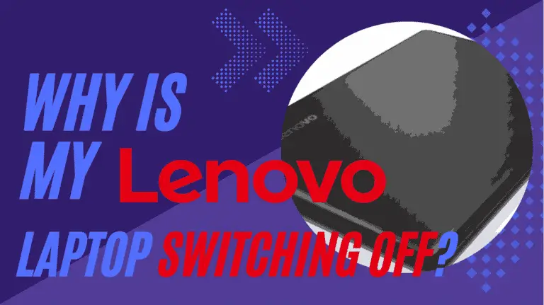 Lenovo Laptop Switches Off When Unplugged? Here’s Why (How To Fix It)