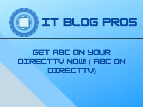 Get ABC on Your DirectTV Now! ( ABC on DirecTV)