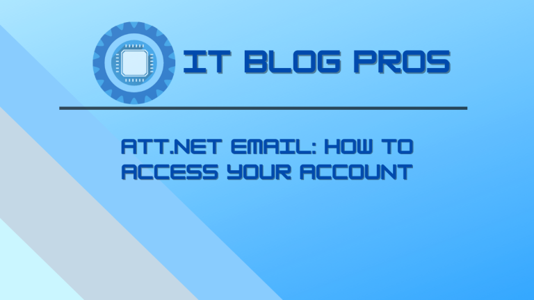 Att.net Email: How to Access Your Account